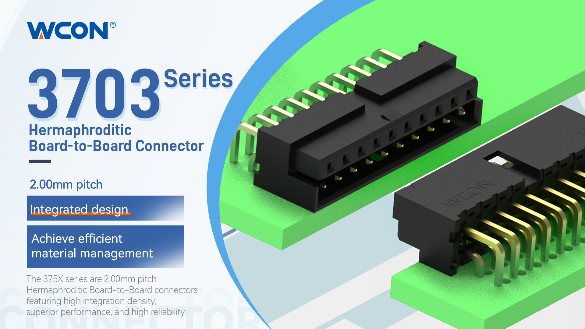 3703 Series Hermaphroditic Board-to-Board Connector: Integrated Design for Space Saving & Reliable Connections